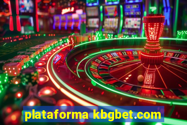 plataforma kbgbet.com